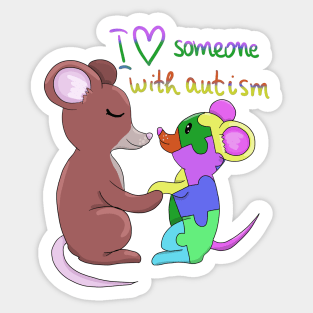 I love someone with autism Sticker